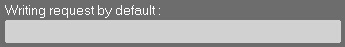 WritingRequestByDefault